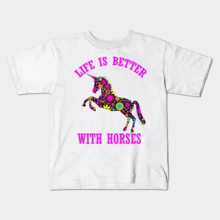 life is better with horses funny floral unicorn horse gift for women men kids Kids T-Shirt